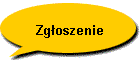 Zgoszenie