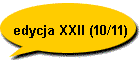 edycja XXII (10/11)