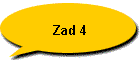 Zad 4